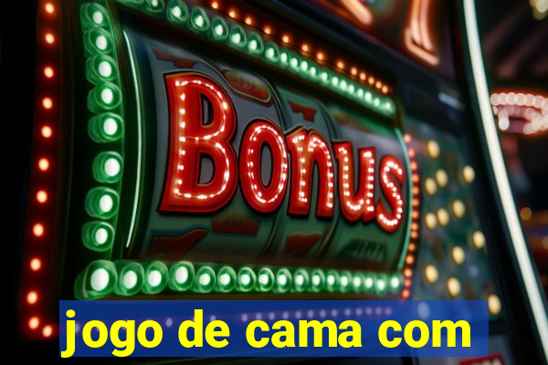 jogo de cama com